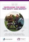 The cover of the resource' 50-50 increasing the odds for safety and respect resource notes. The cover shows a photo of two men talking.